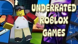 UNDERRATED ROBLOX GAMES and WHY ROBLOX IGNORES THEM