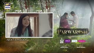 Parwarish Episode 22 | Teaser | Aina Asif | Samar Jafri | ARY Digital Drama