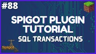 Spigot Plugin Development - 88 - OrmLite SQL Transactions