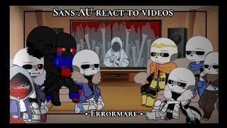 Sans AU react to videos • ️ My AU + Errormare ️ •