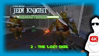 Star Wars Jedi Knight Remastered - 2 - The Lost Disk - All Secrets - Playing with Mods #2