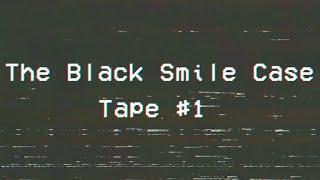 The Black Smile Case - Analog Horror