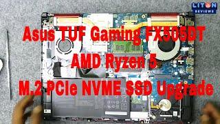 Asus TUF Gaming FX505DT AMD Ryzen 5 3550H I M.2 PCIe NVME SSD and Ram Upgrade I Liton Reviews..