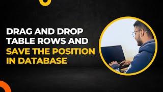 Saving Drag-and-Drop Table Rows Positions to Database