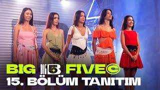 Big5 Türkiye | 15. Bölüm Tanıtım