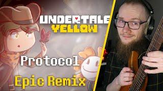 Undertale Yellow - Protocol [Epic Remix]