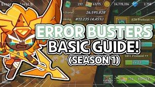 SUPER FUN! Error Busters Season 1 BASIC GUIDE!  | Cookie Run Kingdom