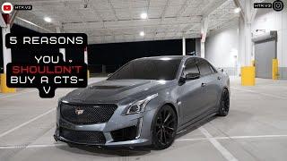 WHY YOU SHOULD NOT BUY A CADILLAC CTS-V! (MUST WATCH BEFORE BUYING)