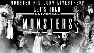 Let's Talk Universal Monsters! Monster Kid Cory November Livestream