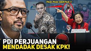 PDIP MENCURIGAKAN ! TIBA2 DESAK KPK PANGGIL AHOK. MURNI BERANTAS KORUPSI ATAU ADA TUJUAN POLITIK?