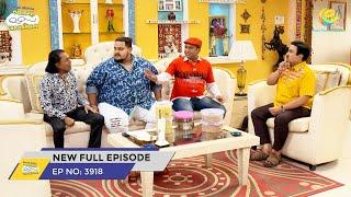 FULL EPISODE! 3918 - Taarak Mehta Ka Ooltah Chashmah - NEW Episodes | तारक मेहता का उल्टा चश्मा