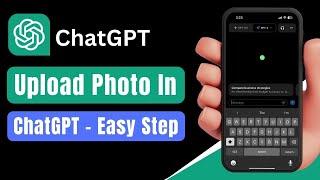 How to Upload Photo in ChatGPT !