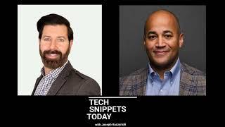 Tech Snippets Today - Circle - Dante Disparte, Chief Strategy Officer with Joseph Raczynski