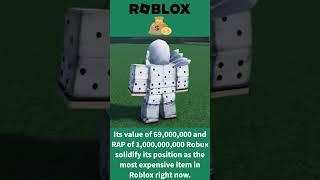 What is the Most Expensive Item in Roblox? 