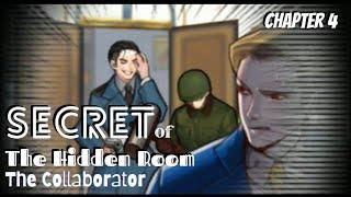 Secret of The Hidden Room: The Collaborator (Chapter 4)