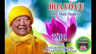 Hoa Vô Ưu-Tập 1_ Hoà Thượng Thích Thanh Từ