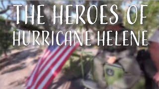 The True Heroes of Hurricane Helene