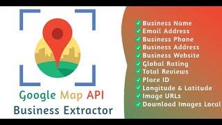 Google Map API Business Extractor