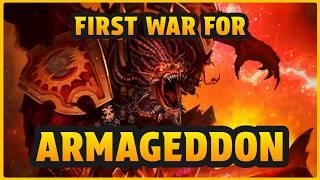 The First WAR for ARMAGEDDON I Warhammer 40k Lore and Story