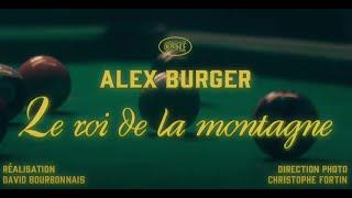 Alex Burger - Le roi de la montagne (live)