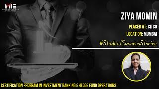 Ziya Momin | Investment Banking Course Feedback | i-banking Career