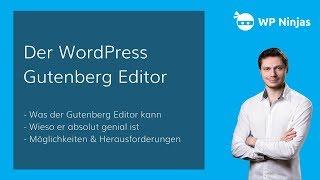 Das WordPress Gutenberg Editor Tutorial [Deutsch] - für Einsteiger