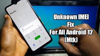 ALL Tecno & Infinix Android Version 12 Fix Unknown IMEI || Null IMEI  100% SOLUTION. SEPT-2022