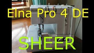 Elna Pro 4DE Sheer settings