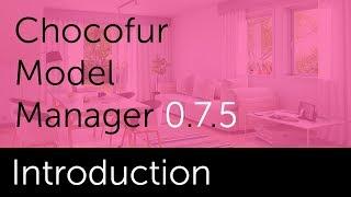 Introduction to Chocofur Model Manager 0.7.5