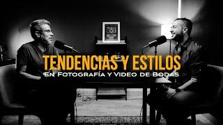 CAMBIAR TU ESTILO COMO FOTÓGRAFO Y VIDEÓGRAFO DE BODAS - Podcast Bodeando