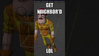 Get Neighbor'd lol