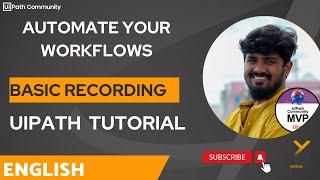 UiPath | Automate your Workflows: UiPath Basic Recording | English | Yellowgreys