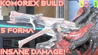 Warframe- Komorex Build 2021 [5 forma] Insane Damage