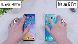 Huawei P40 Pro VS Meizu 17 Pro || Speed Test Comparison ||【Known Mobile】