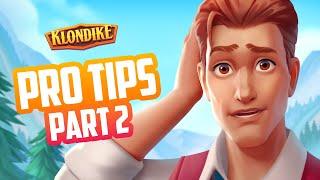 10 Pro Tips from Advanced Klondikers  | Part 2