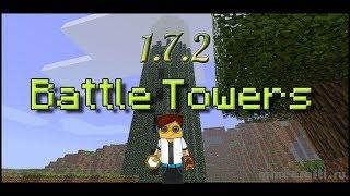 Обзоры модов minecraft 1.7.2 : Battle Towers - Боевые башни