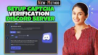 How to Setup Captcha Verification on Your Discord Server 2024 - Full Guide