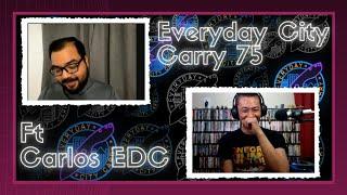 Tear Jerker ft Carlos EDC | Everyday City Carry 75