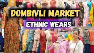 Dombivli East Shopping Market | Ethnic Wears at affordable prices | Kurtis, Gowns, Wedding wears etc