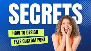 Design your own Free Font | Font Design Tutorial