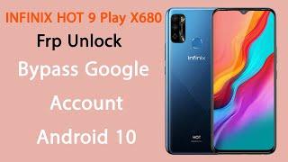 infinix Hot 9 Play  X680 Frp Bypass/ Remove Google Account Without Pc/ طريقة تخطي حساب جوجل انفينيكس