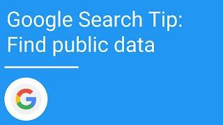 Google Search tip: Find public data