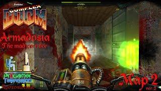 Doom: Project Brutality 3.0: Armadosia - The Mad Corridor: Прохождение (Walkthrough) #Map 2