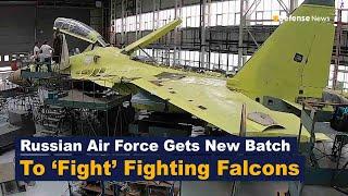 Russia’s New Fighters Ready to Challenge the ‘Fighting Falcons’