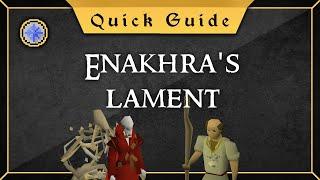 [Quick Guide] Enakhra's lament