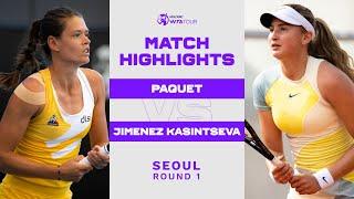 Chloe Paquet vs. Victoria Jimenez Kasintseva | 2022 Seoul Round 1 | WTA Match Highlights