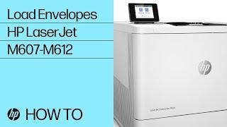 Loading Envelopes in the Envelope Feeder | HP LaserJet Exnterprise M607-M612 Series | HP