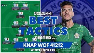 The Best Tactics on FM24 Tested - KNAP WOF 41212 (Winter Update 24.3) - Football Manager 2024