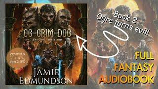 Og-Grim-Dog and The Dark Lord | Full Fantasy Audiobook