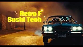 Retro F -Sushi Tech- [Official music video]